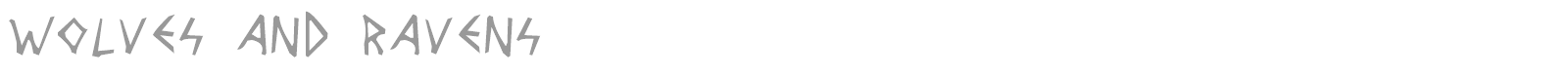 Wolves And Ravens font preview